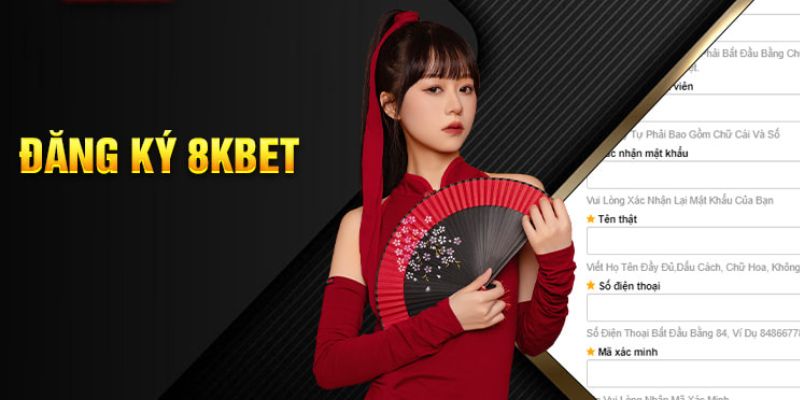 Đăng Ký 8KBET Với 3 Bước Nhanh Chóng Dễ Dàng Cho Người Mới 5 Đăng ký 8KBET